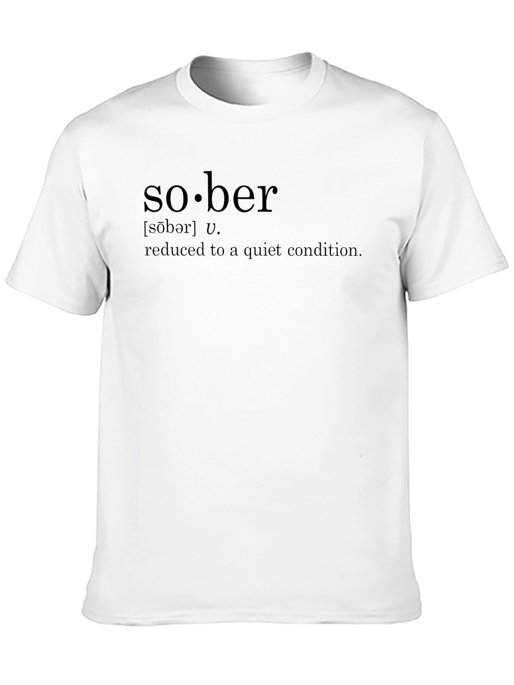 Sober Definition Black T-Shirt - Quiet Condition