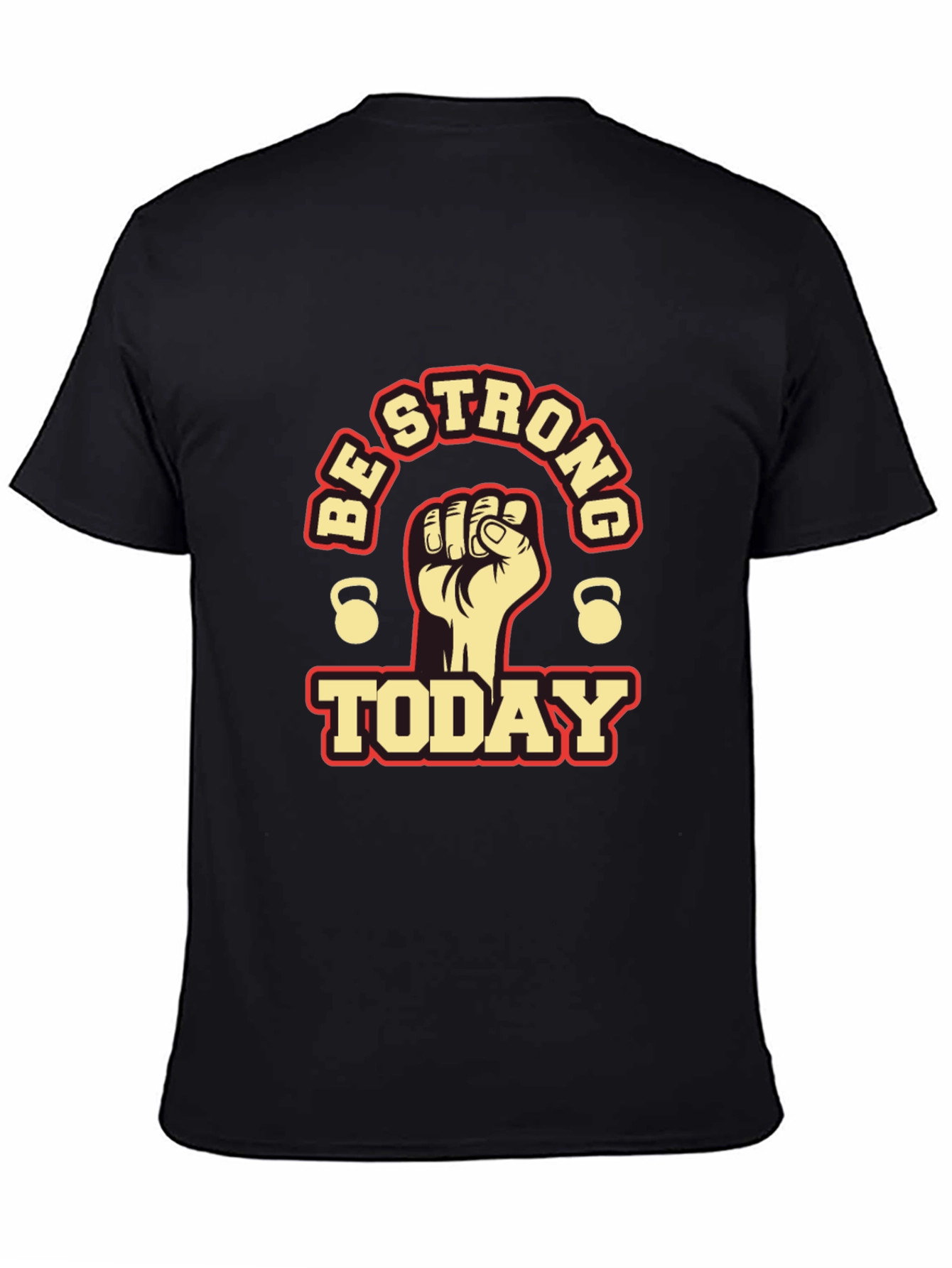 Be Strong Today Graphic T-Shirt