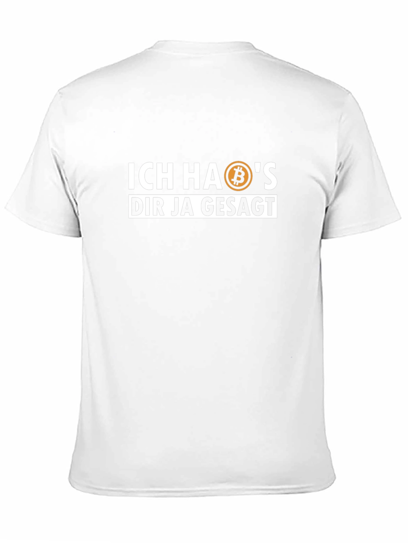 Bitcoin Saying T-Shirt - Ich Has Dir Ja Gesagt