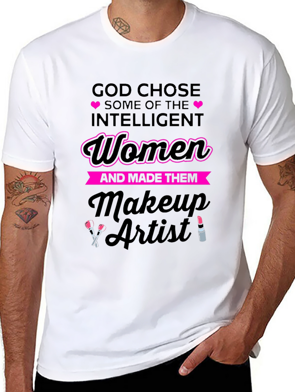 Intelligent Women Makeup Artist T-Shirt