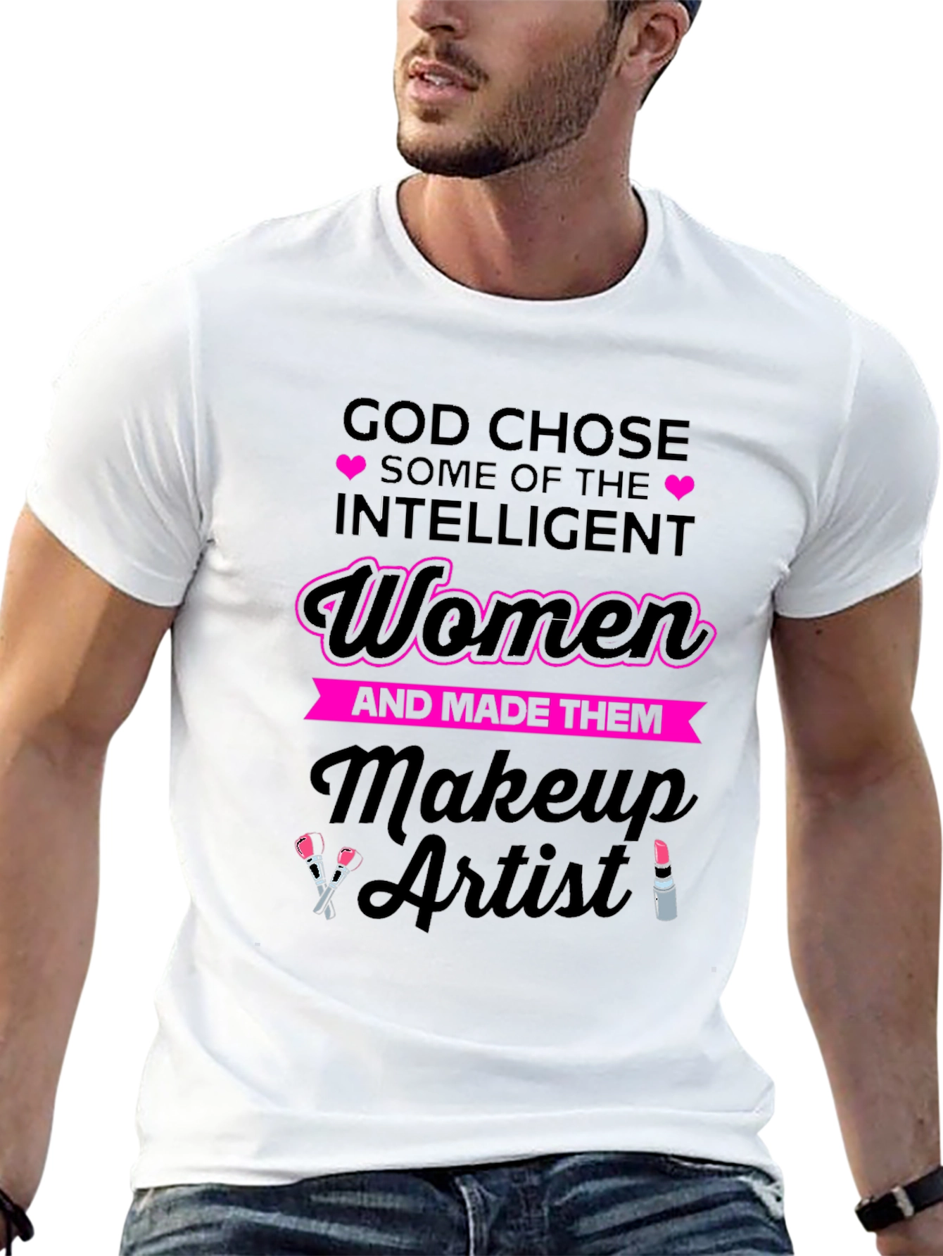 Intelligent Women Makeup Artist T-Shirt