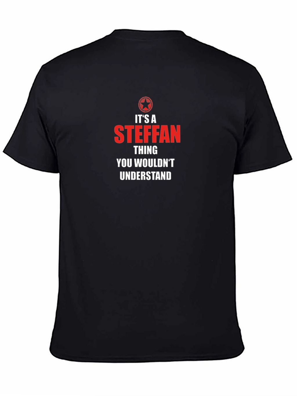 Its a Steffan Thing T-Shirt
