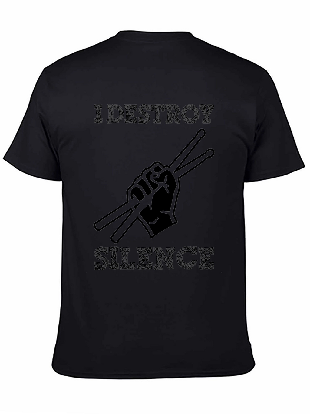 I DESTROY SILENCE Drummer T-Shirt