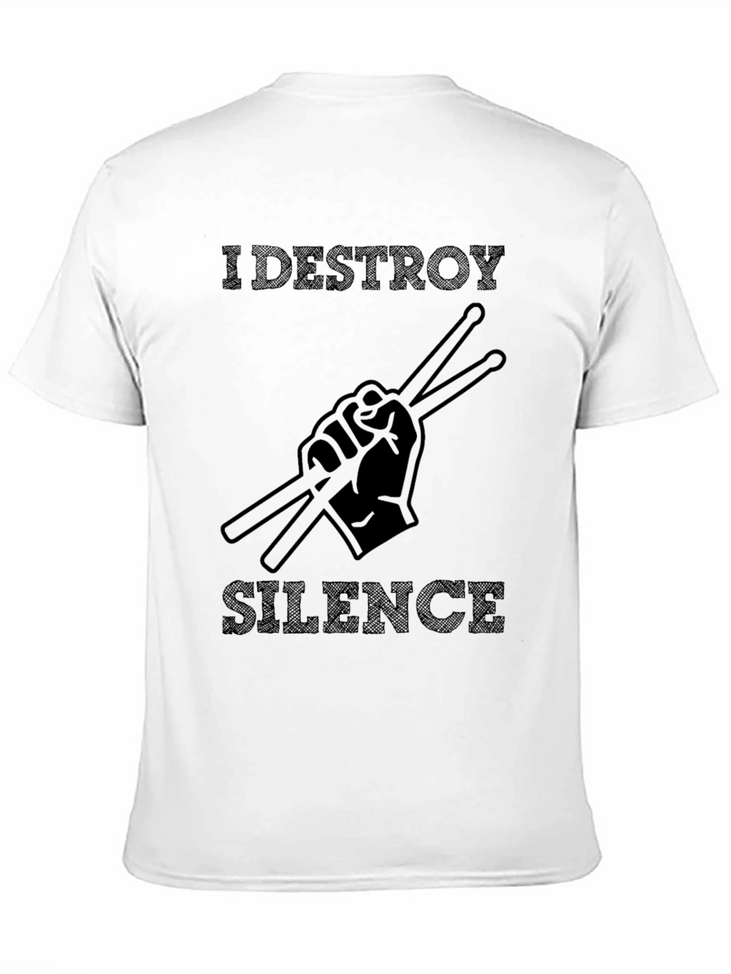 I DESTROY SILENCE Drummer T-Shirt