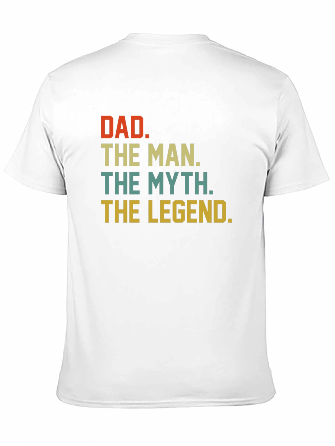 Dad: The Man Myth Legend T-Shirt