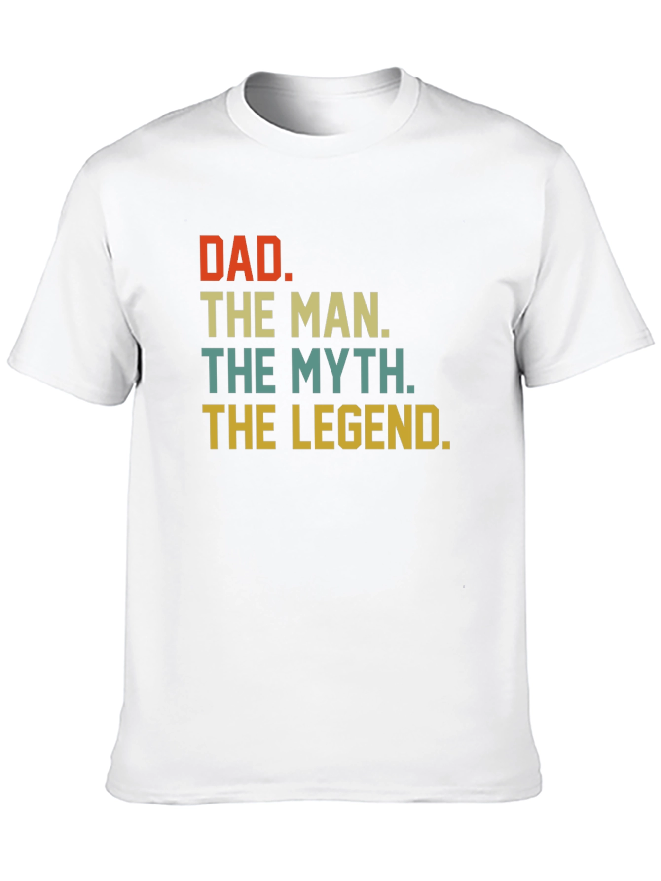 Dad: The Man Myth Legend T-Shirt