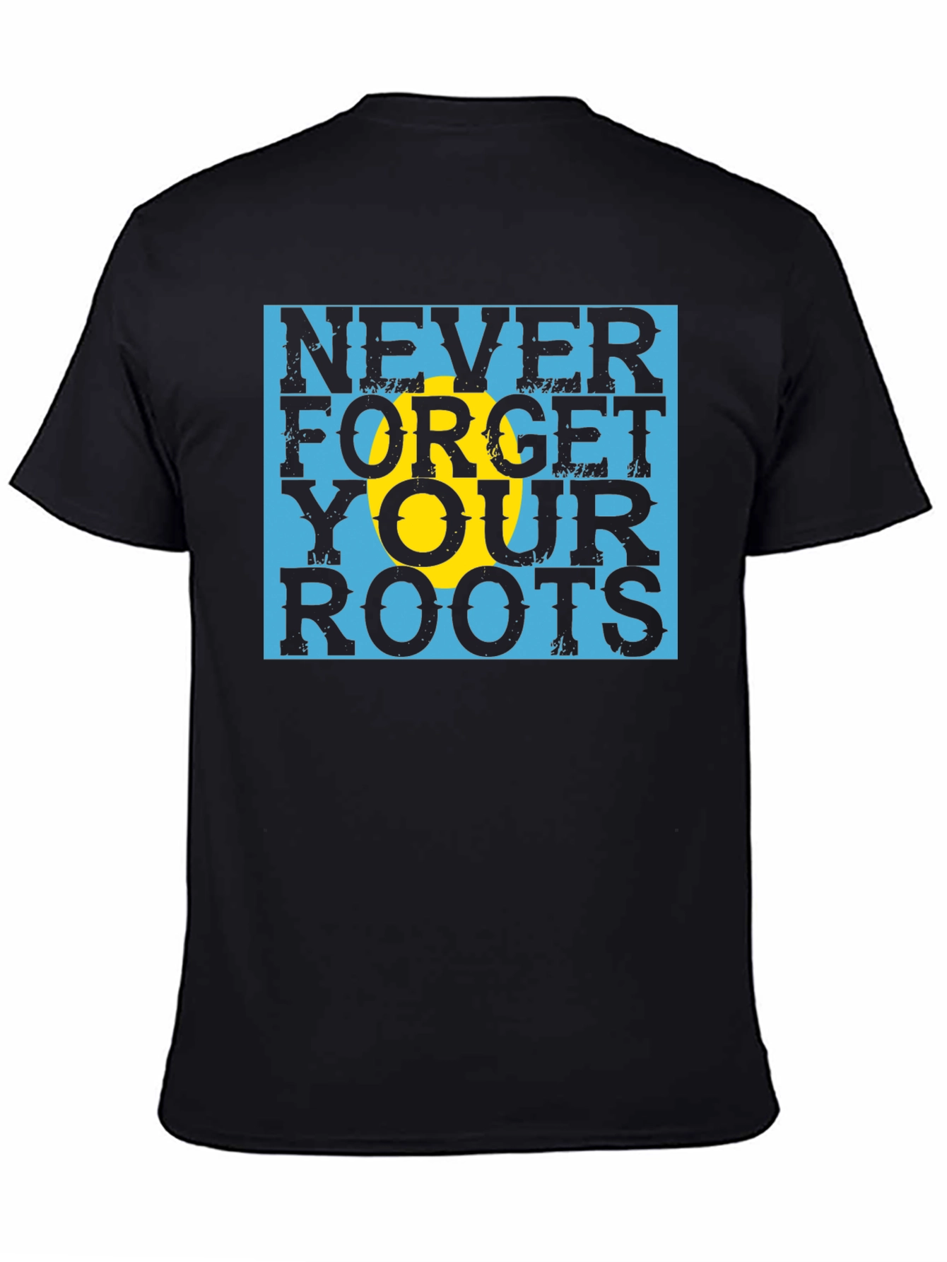 Never Forget Your Roots Black T-Shirt