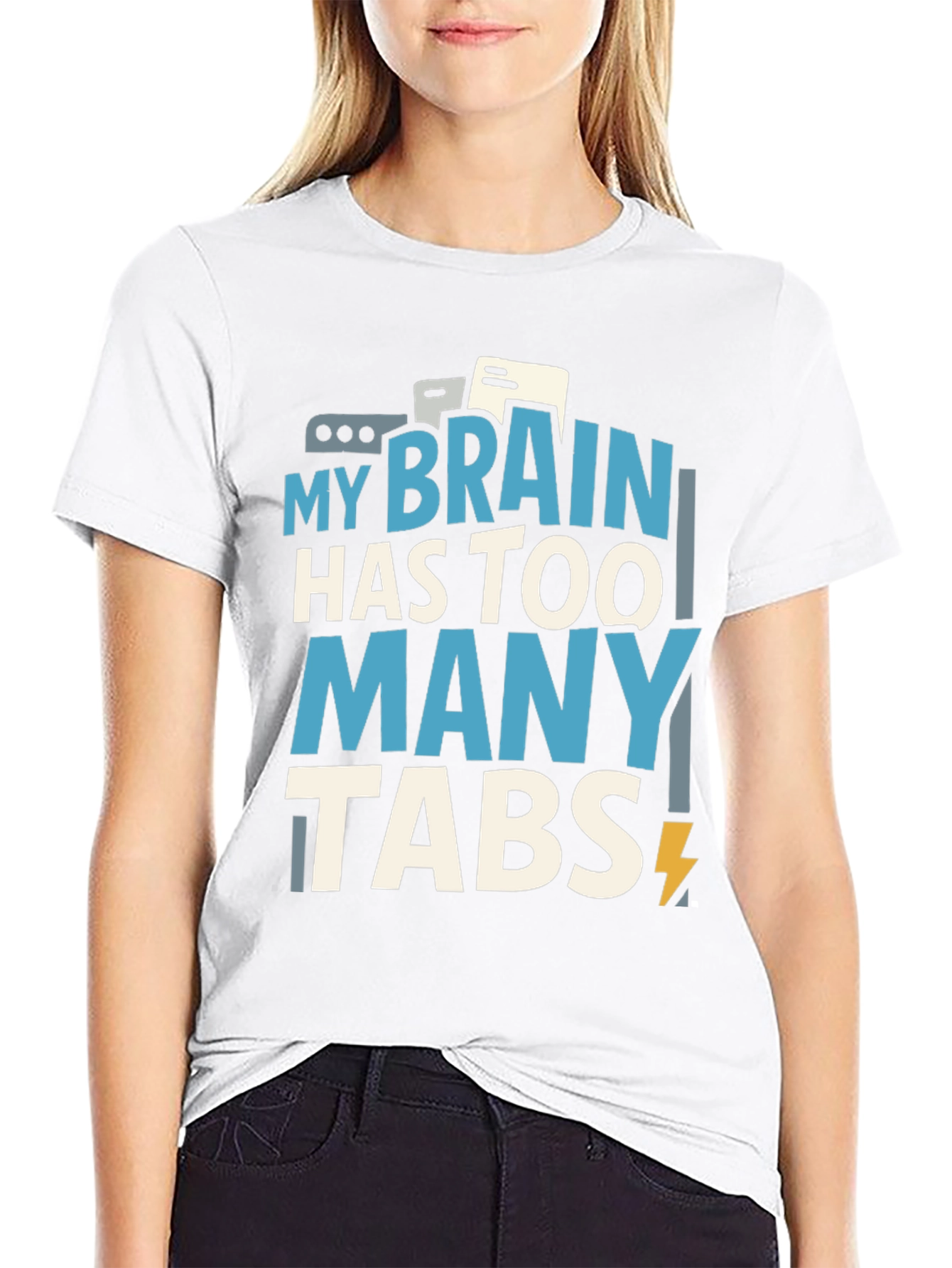 My Brain Has Too Many Tabs T-Shirt