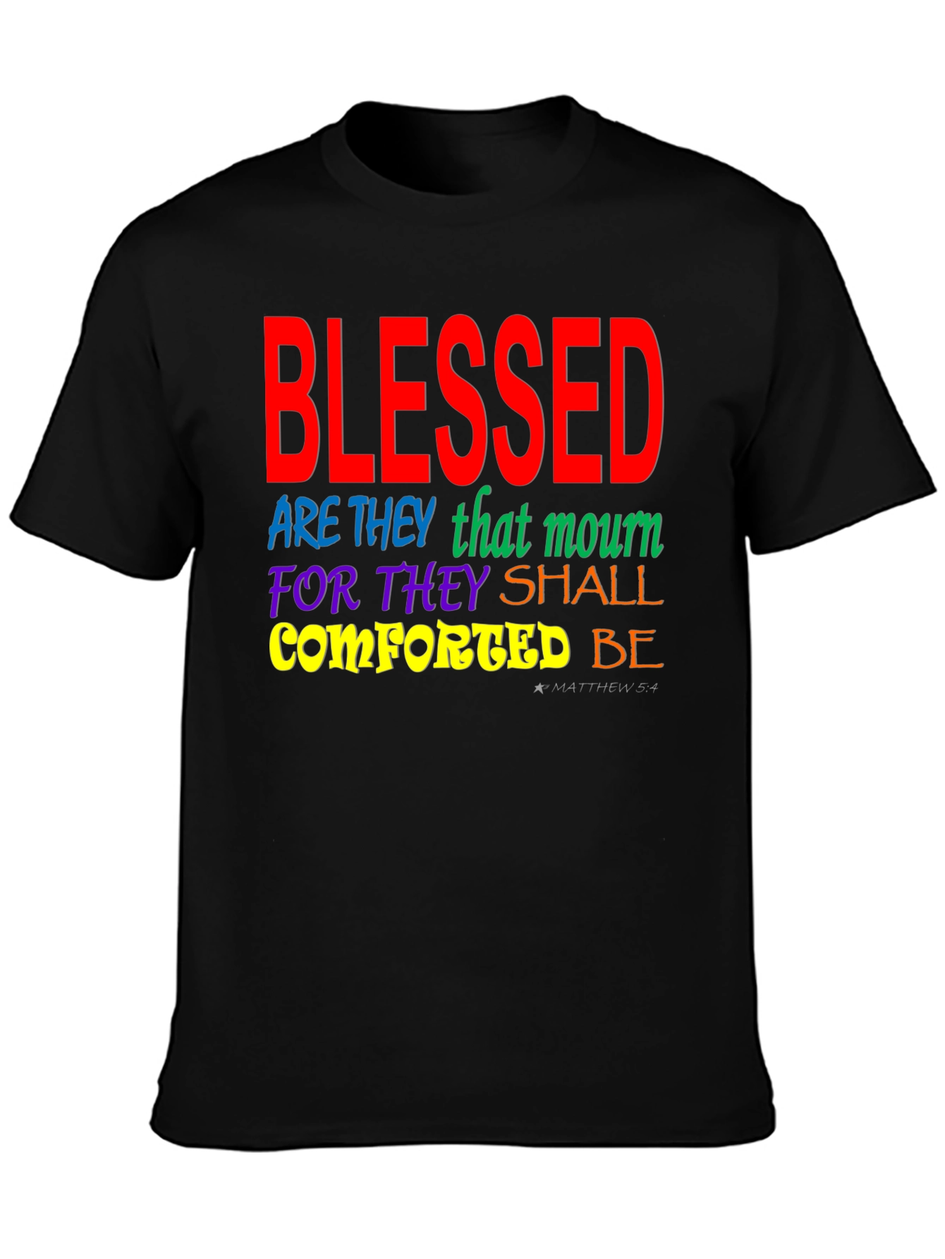 Blessed Christian T-Shirt Matthew 5:4