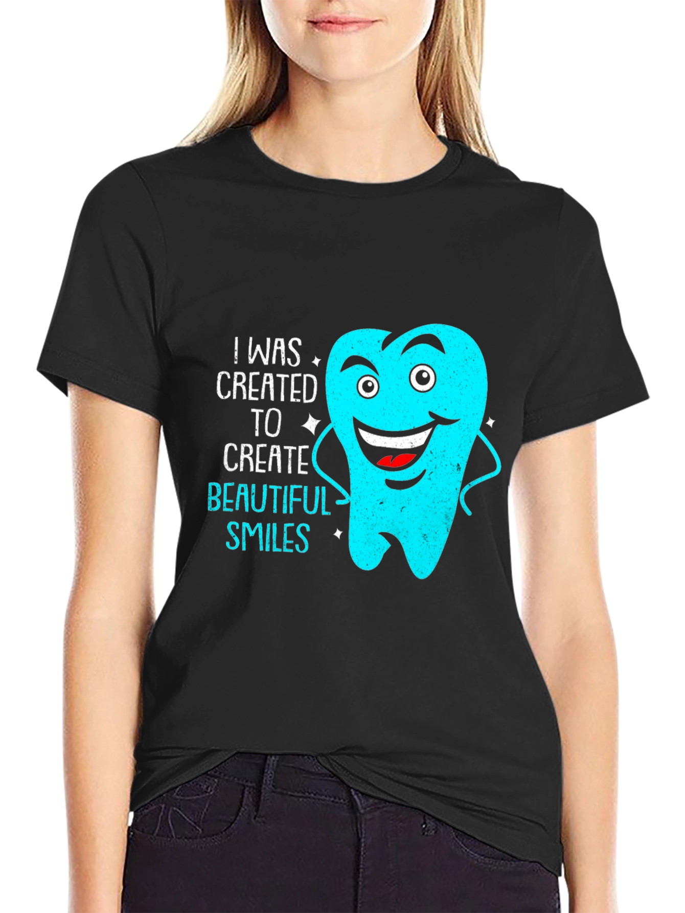 Dentist T-Shirt - I was created to create beautiful smiles