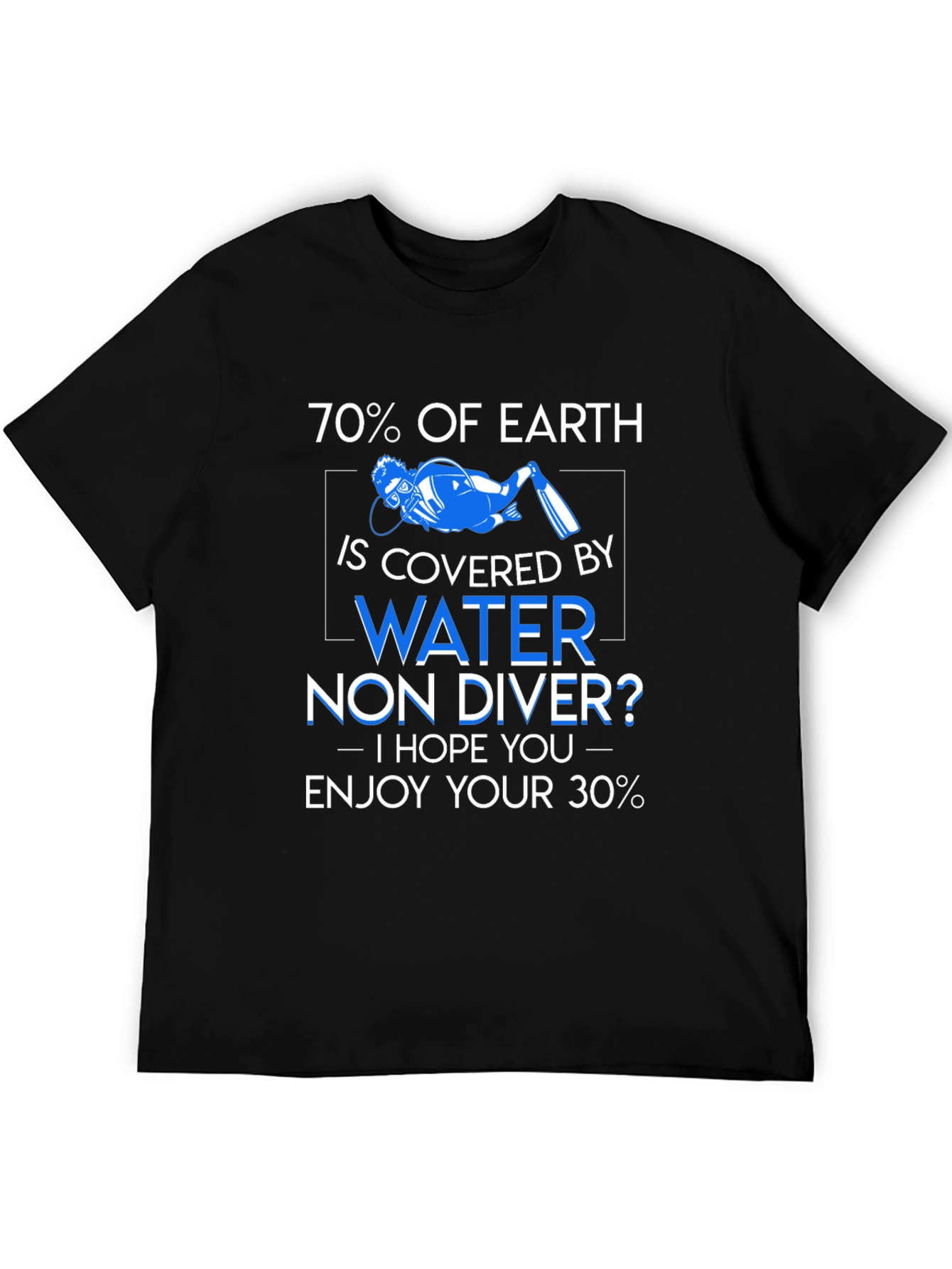 Diver T-Shirt - 70% Earth is Water