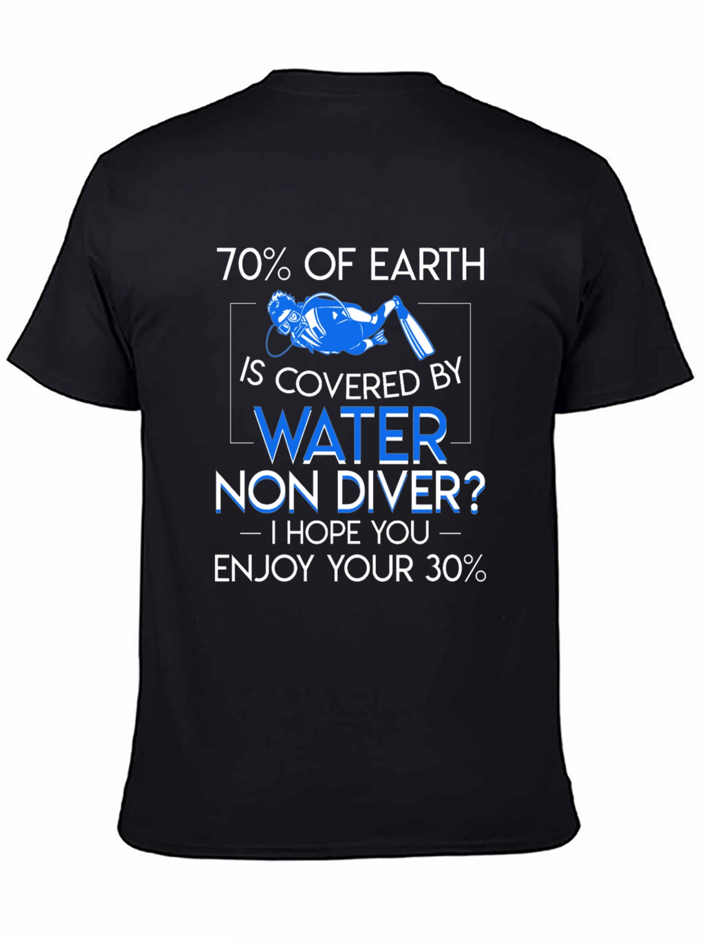 Diver T-Shirt - 70% Earth is Water