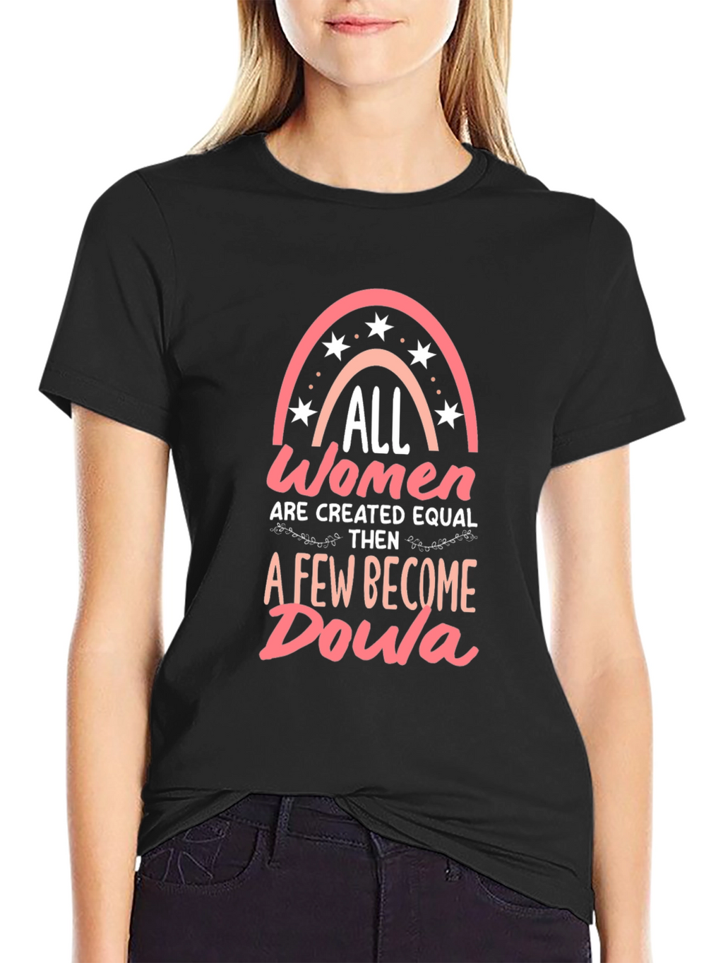 All Women Created Equal Doula Graphic T-Shirt