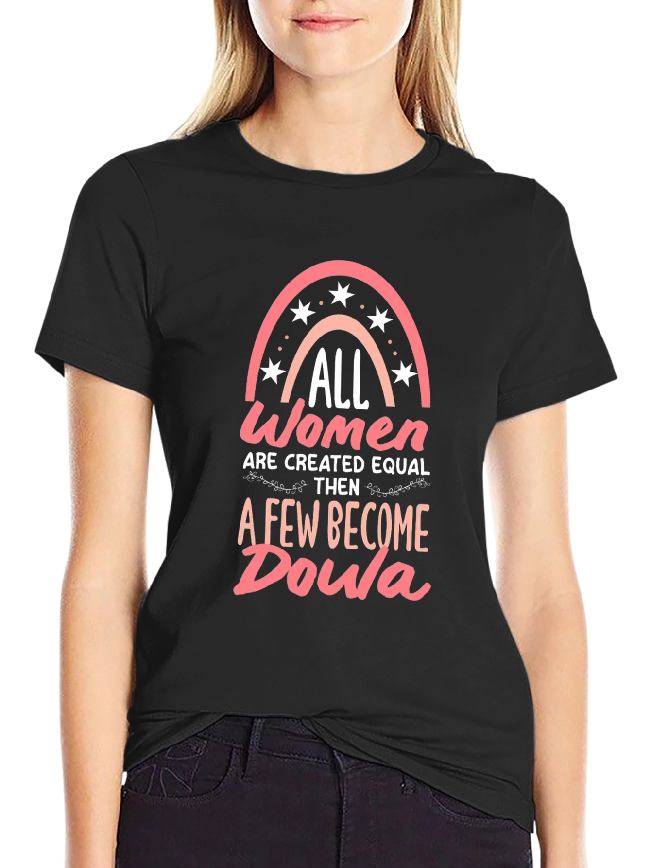 All Women Created Equal Doula Graphic T-Shirt