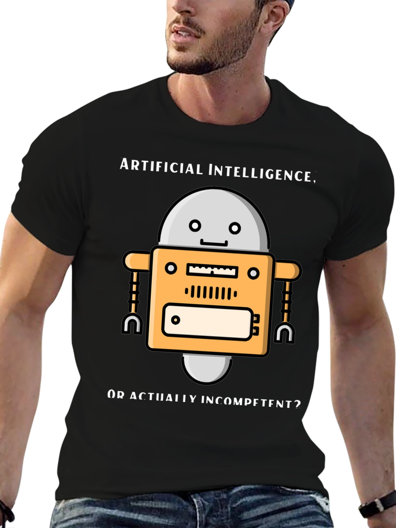 AI Robot Humor T-Shirt - Incompetent?