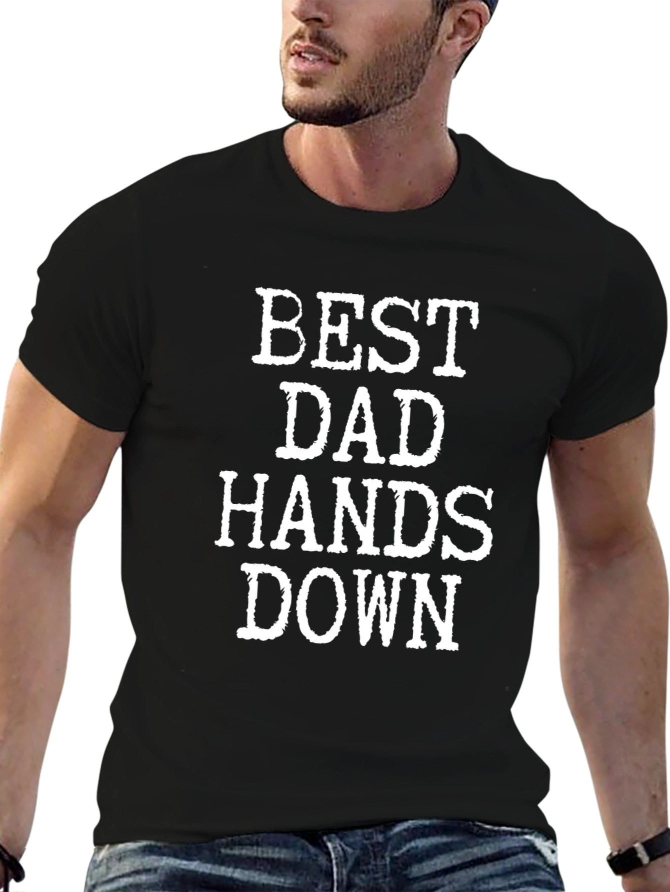 Best Dad Hands Down Graphic T-Shirt