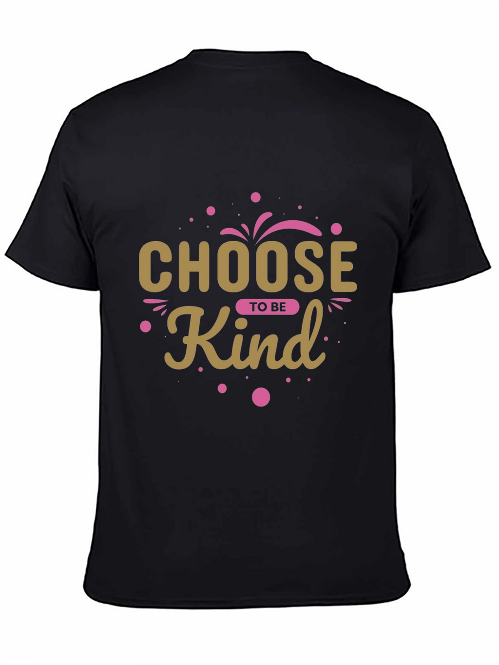 Choose To Be Kind Graphic Black T-Shirt