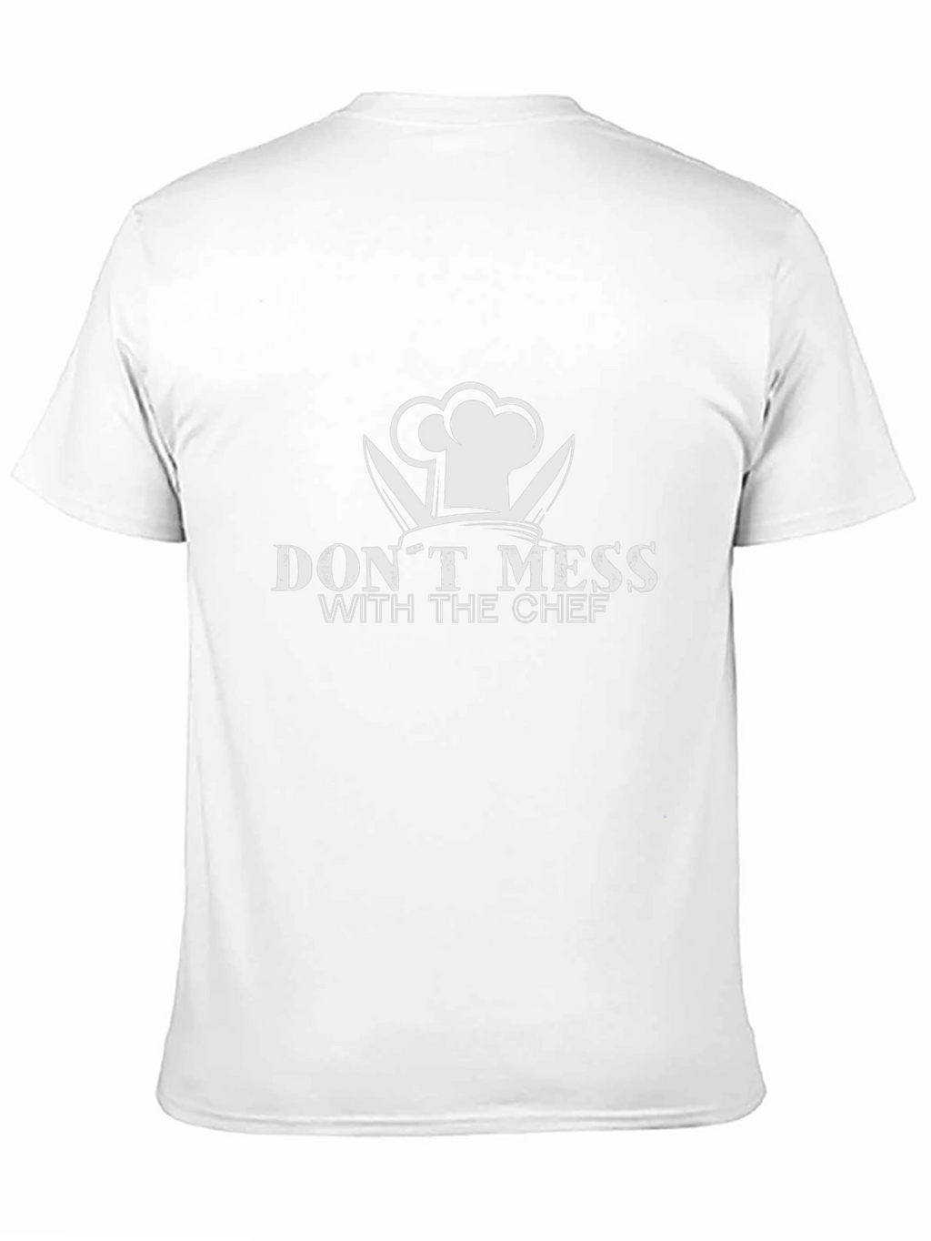 Dont Mess With The Chef Graphic T-Shirt