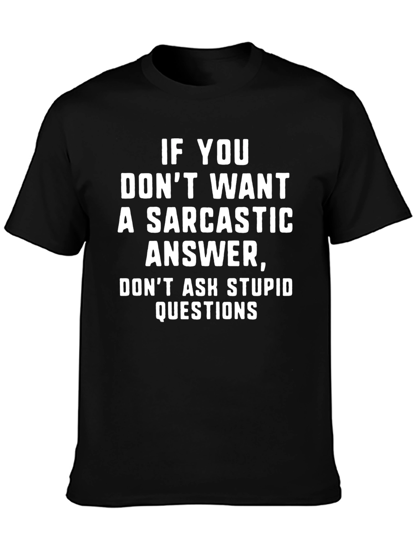 Sarcastic Answer Graphic Tee - Black Cotton T-Shirt