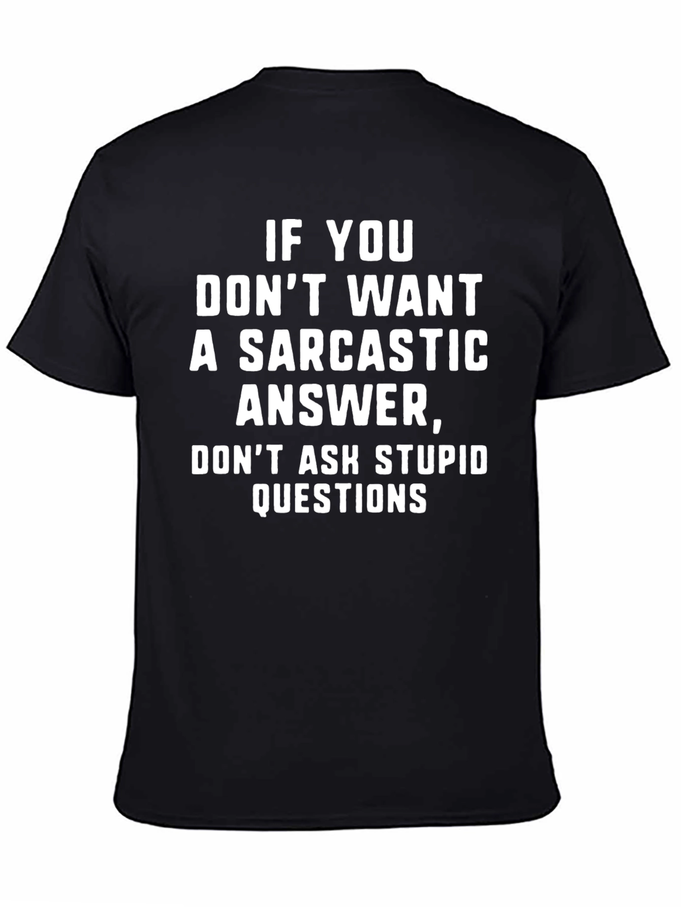 Sarcastic Answer Graphic Tee - Black Cotton T-Shirt