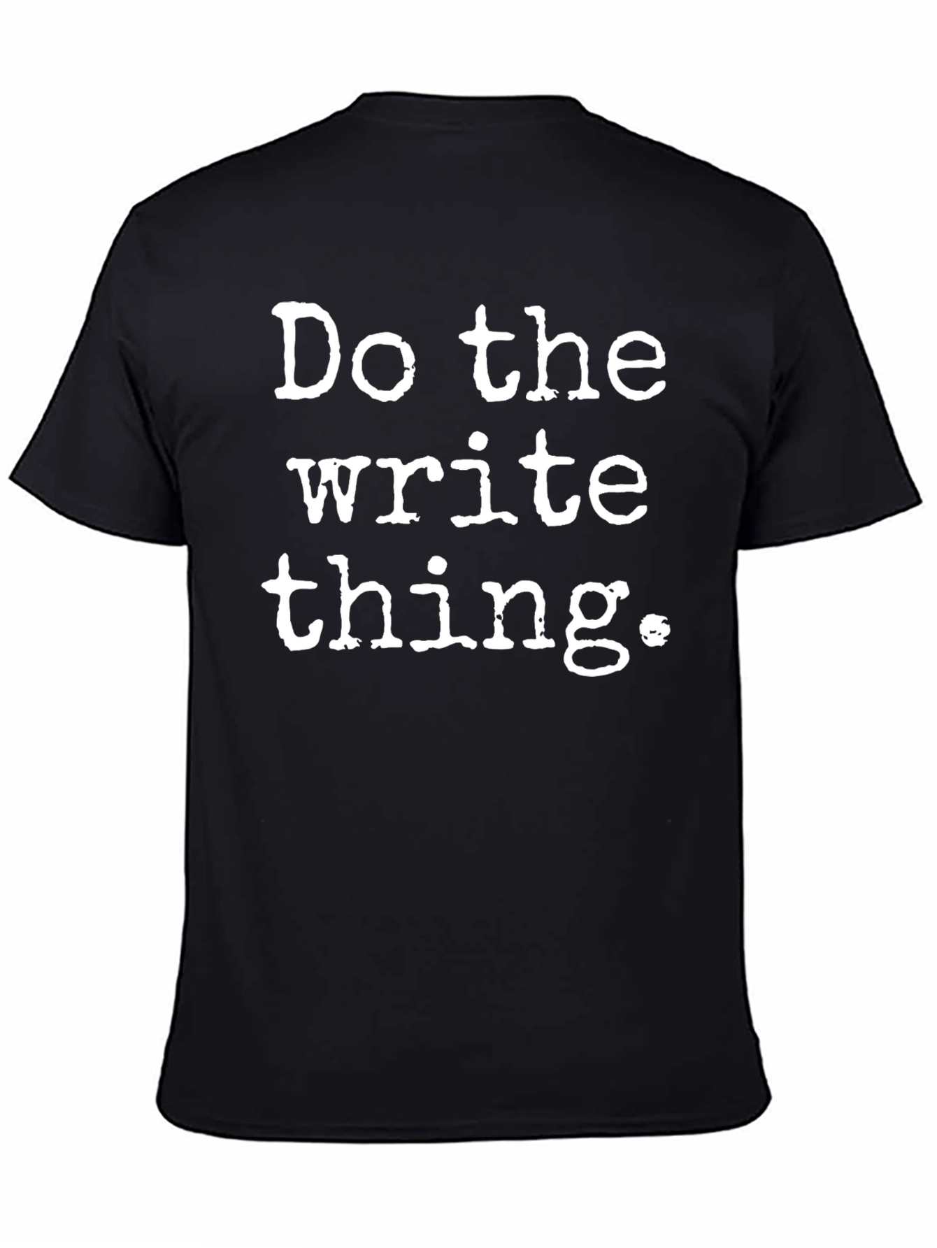 Do the Write Thing Black T-Shirt