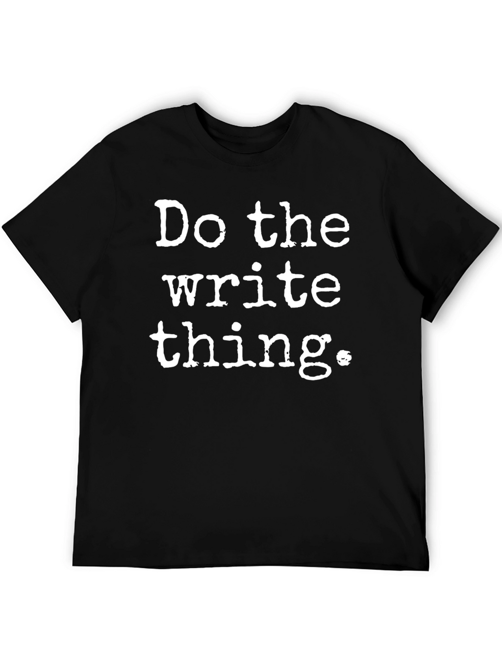 Do the Write Thing Black T-Shirt