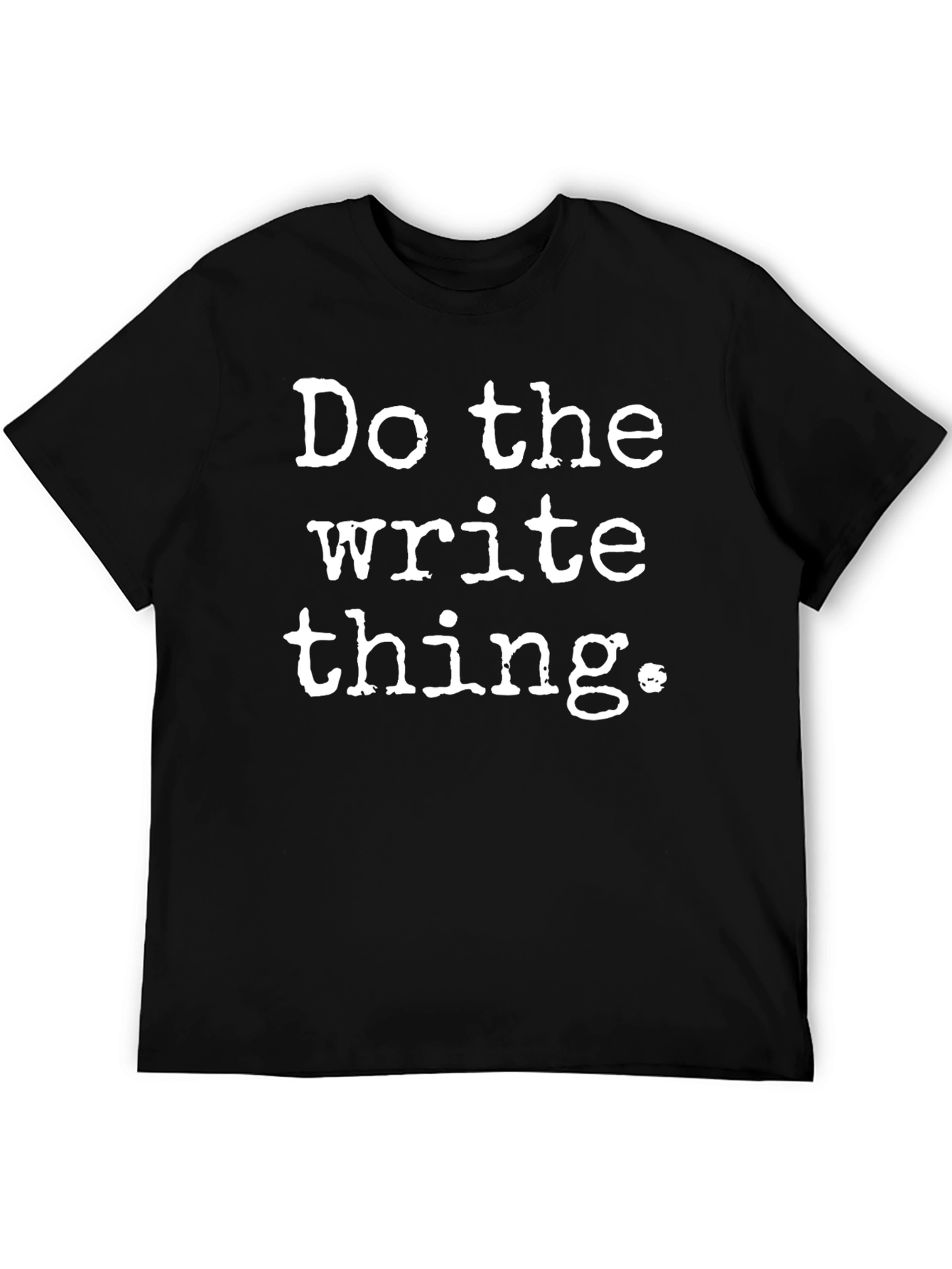 Do the Write Thing Black T-Shirt
