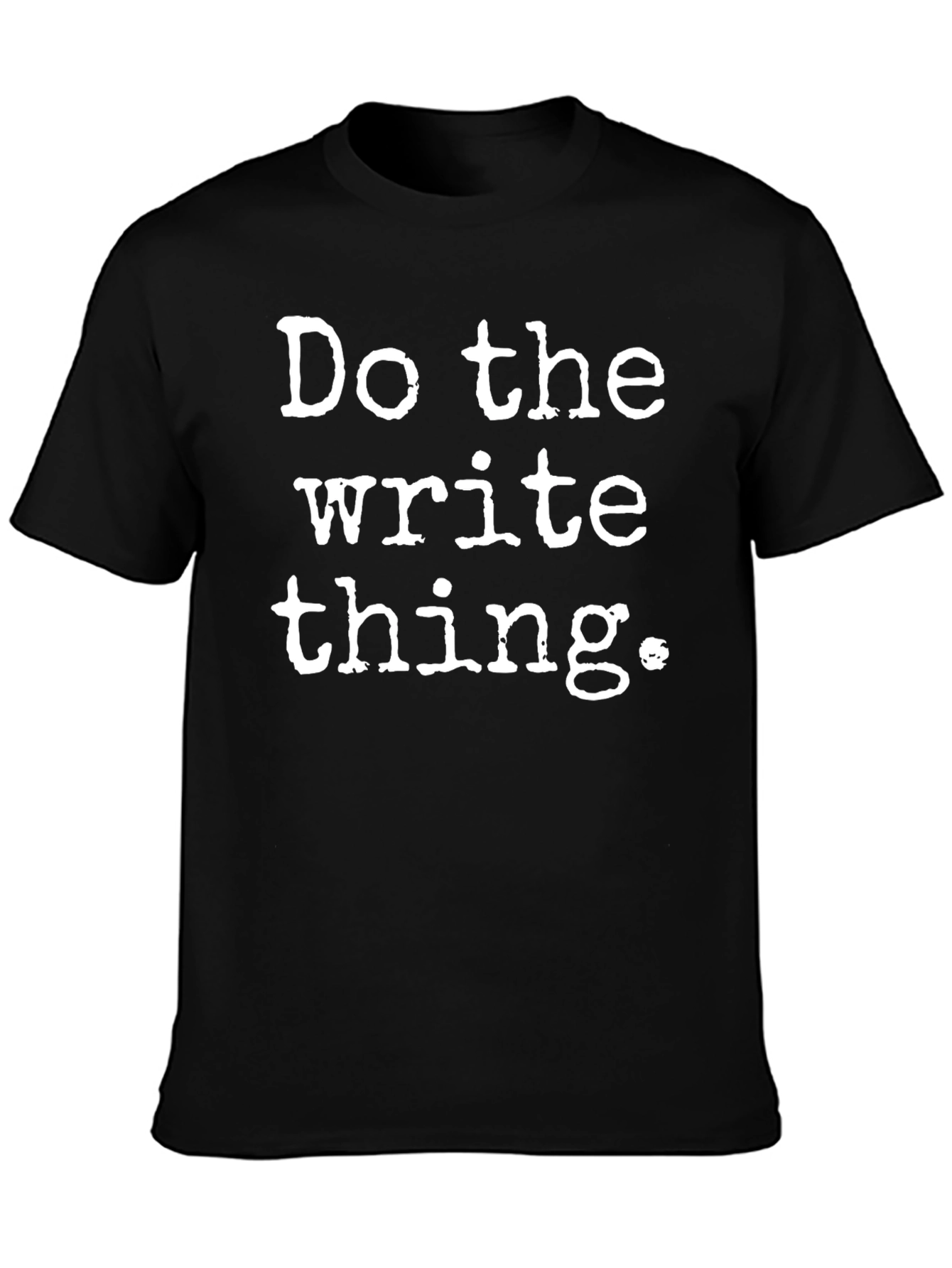 Do the Write Thing Black T-Shirt