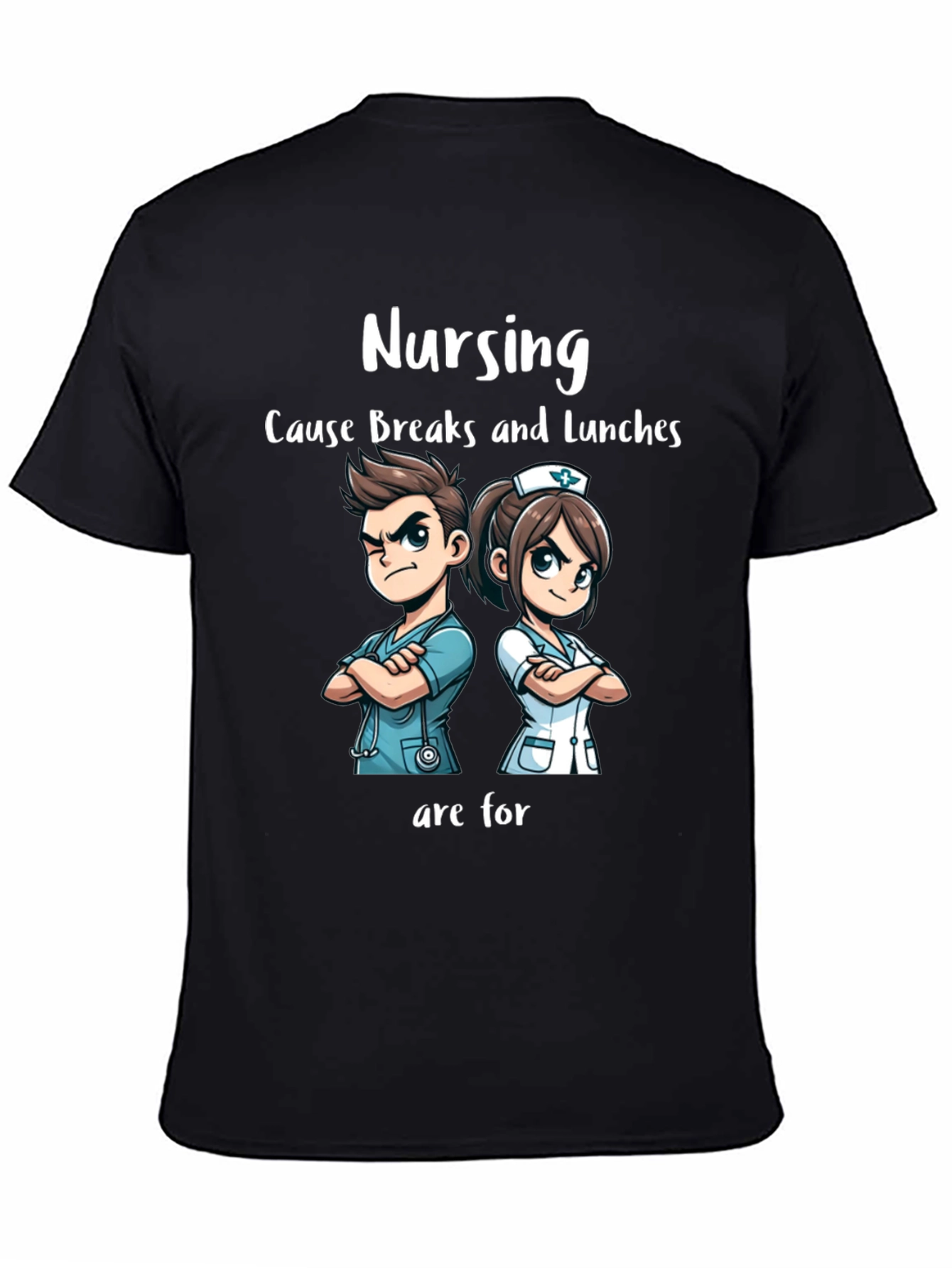 Nursing Breaks & Lunches T-Shirt
