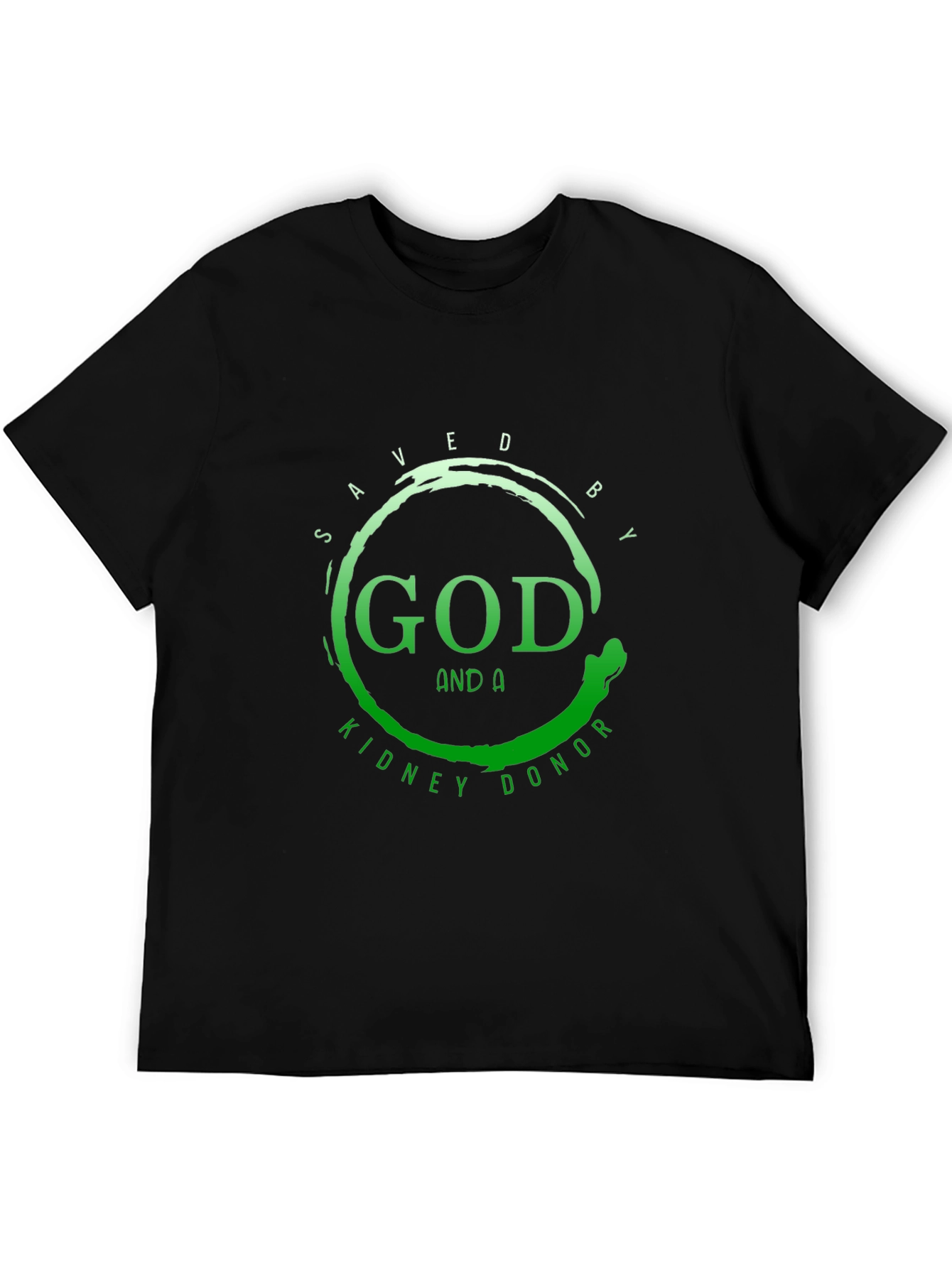 Saved By God and A Kidney Donor T-Shirt