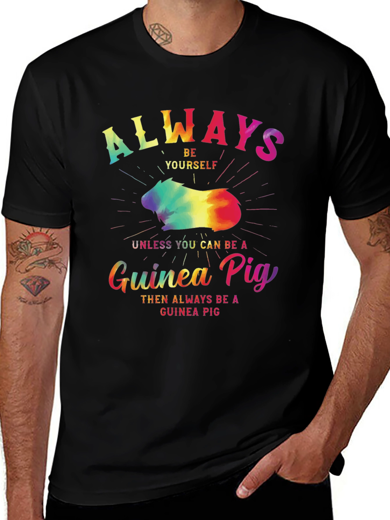 Always Be a Guinea Pig Graphic Tee - Unique Design