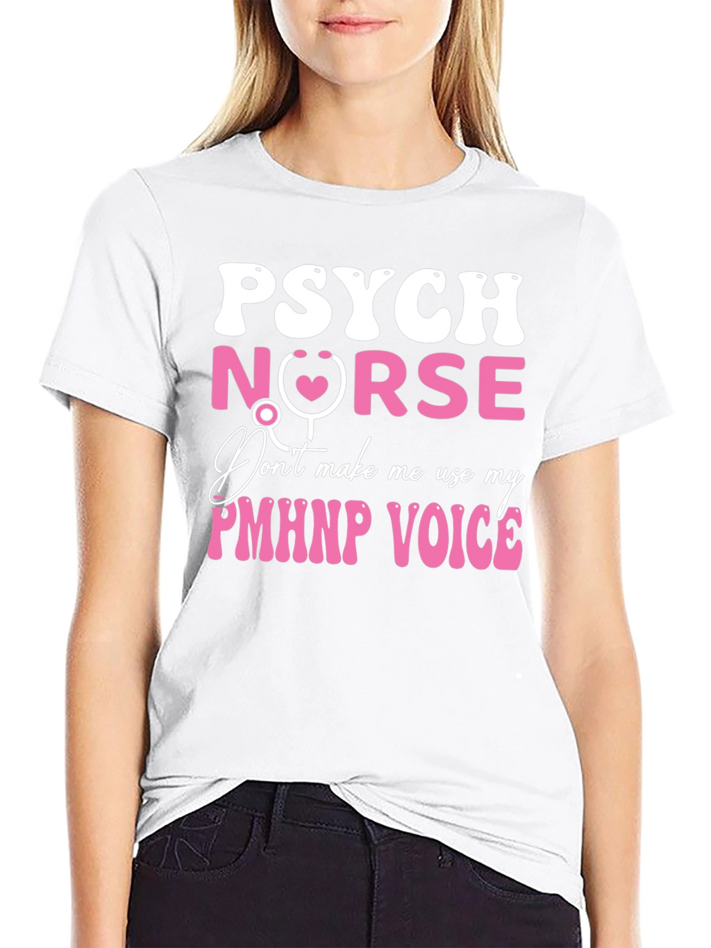 Psych Nurse T-Shirt - PMHNP Voice Tee