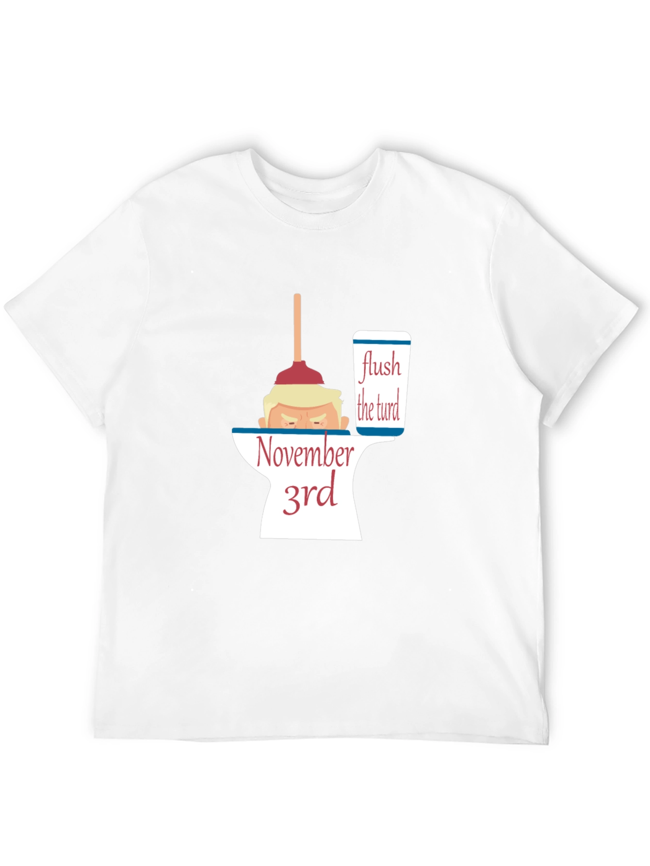 Flush the Turd November 3rd Anti-Trump Political T-Shirt