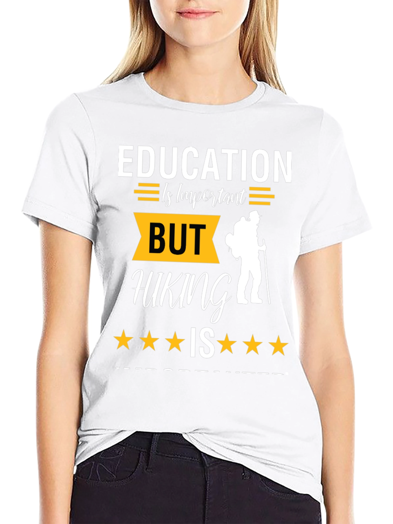 Education Important Hiking is More T-Shirt