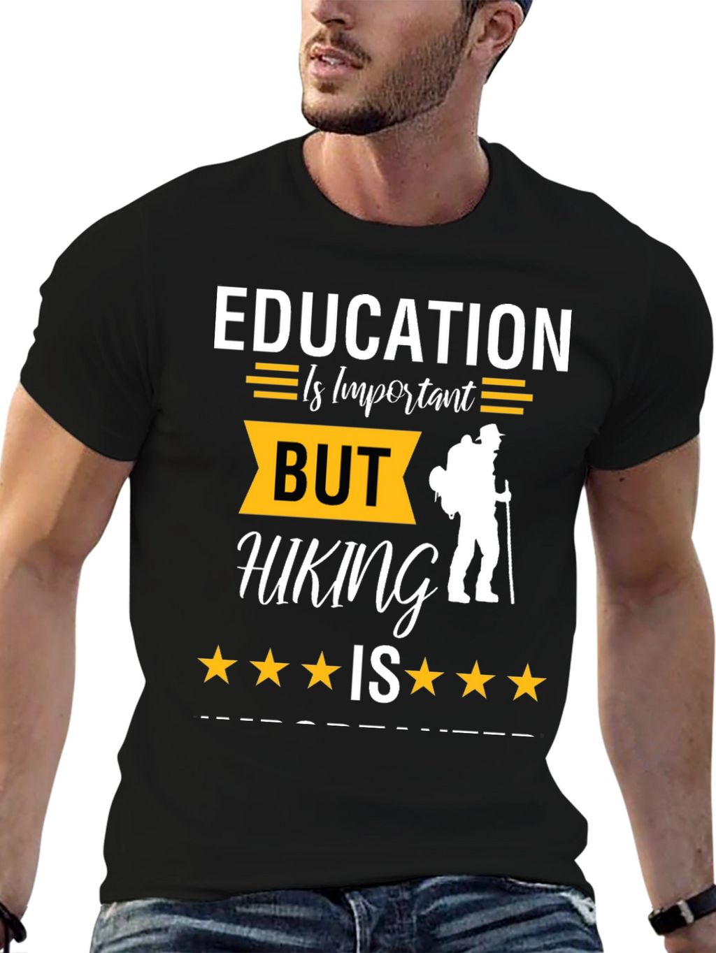 Education Important Hiking is More T-Shirt