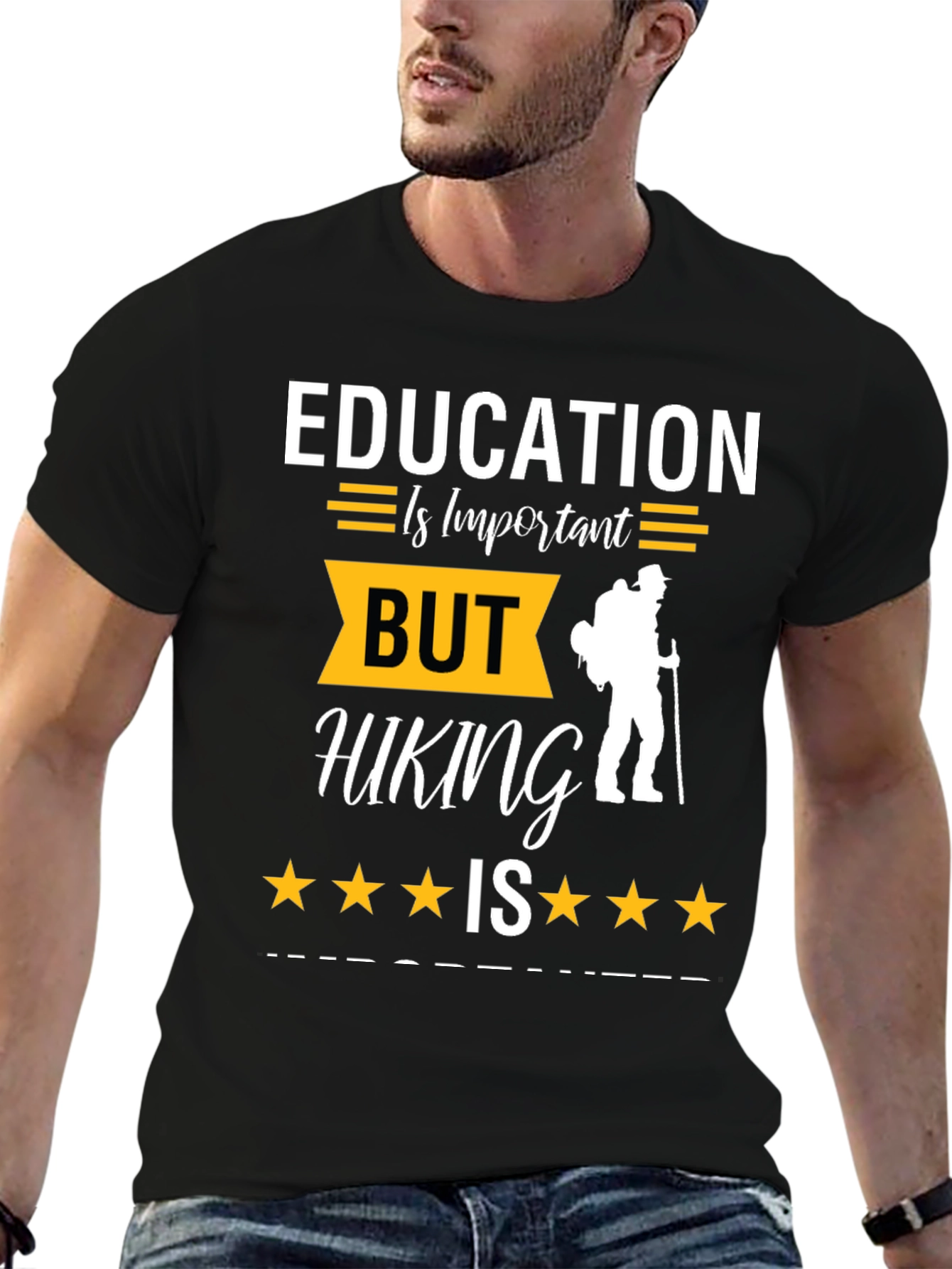 Education Important Hiking is More T-Shirt