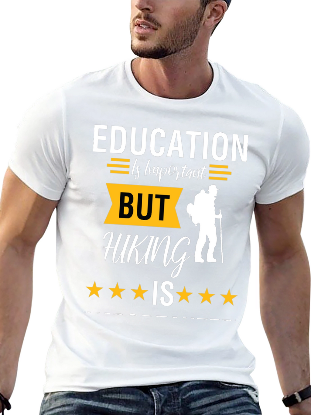 Education Important Hiking is More T-Shirt
