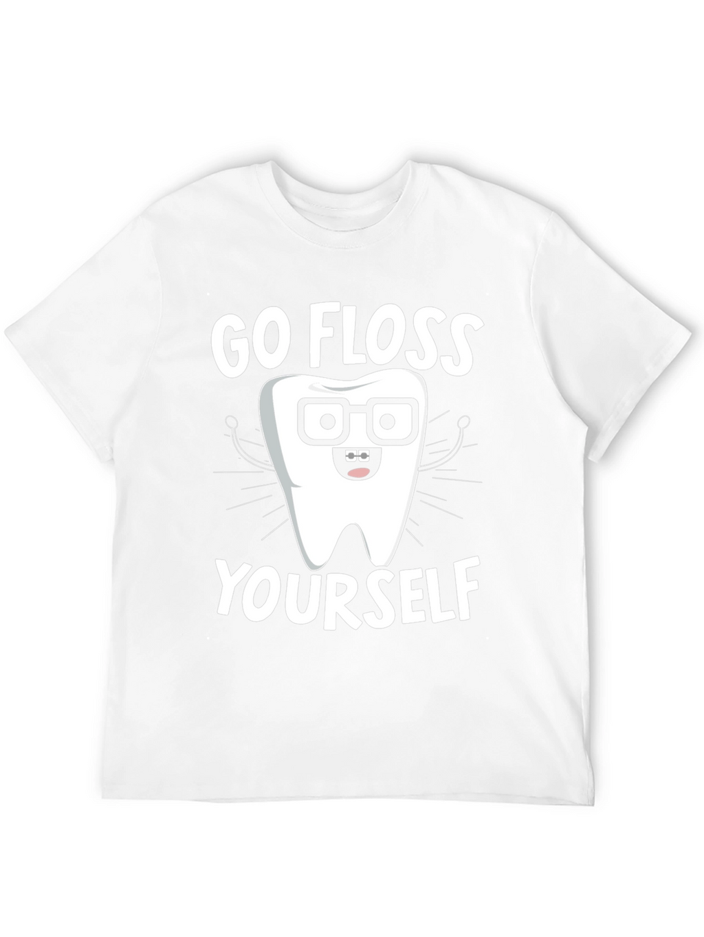 Go Floss Yourself Funny Dental T-Shirt