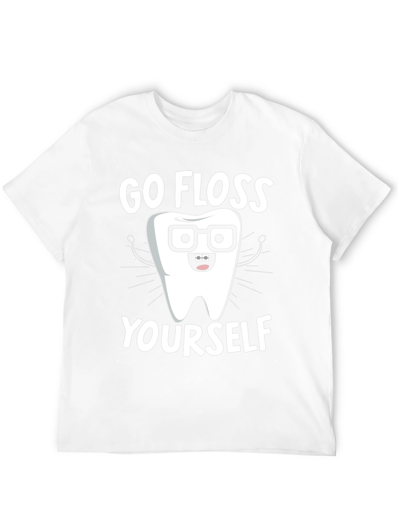 Go Floss Yourself Funny Dental T-Shirt