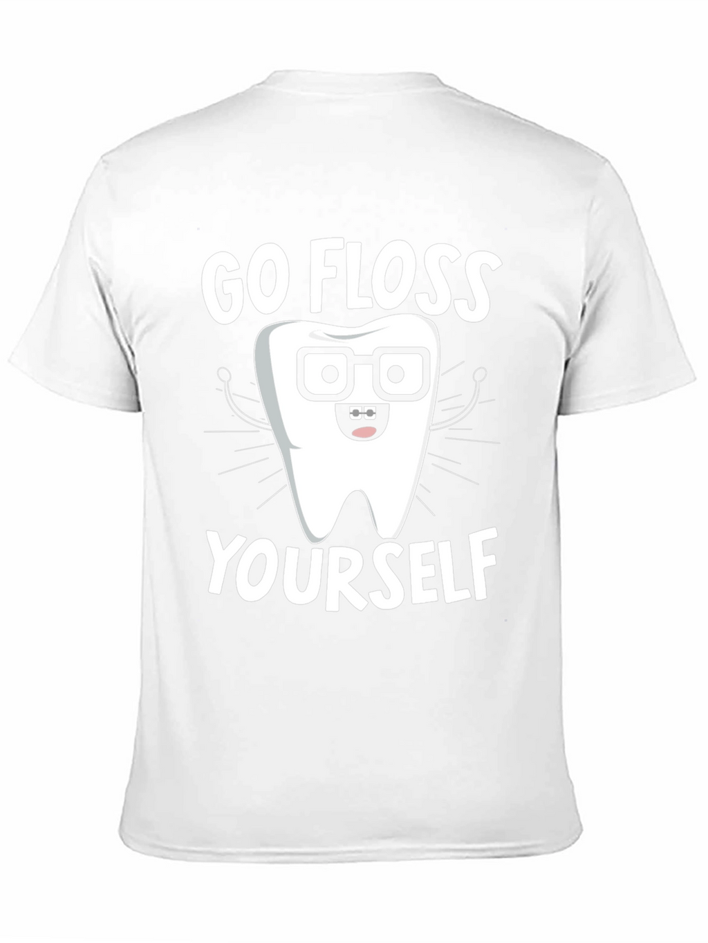 Go Floss Yourself Funny Dental T-Shirt