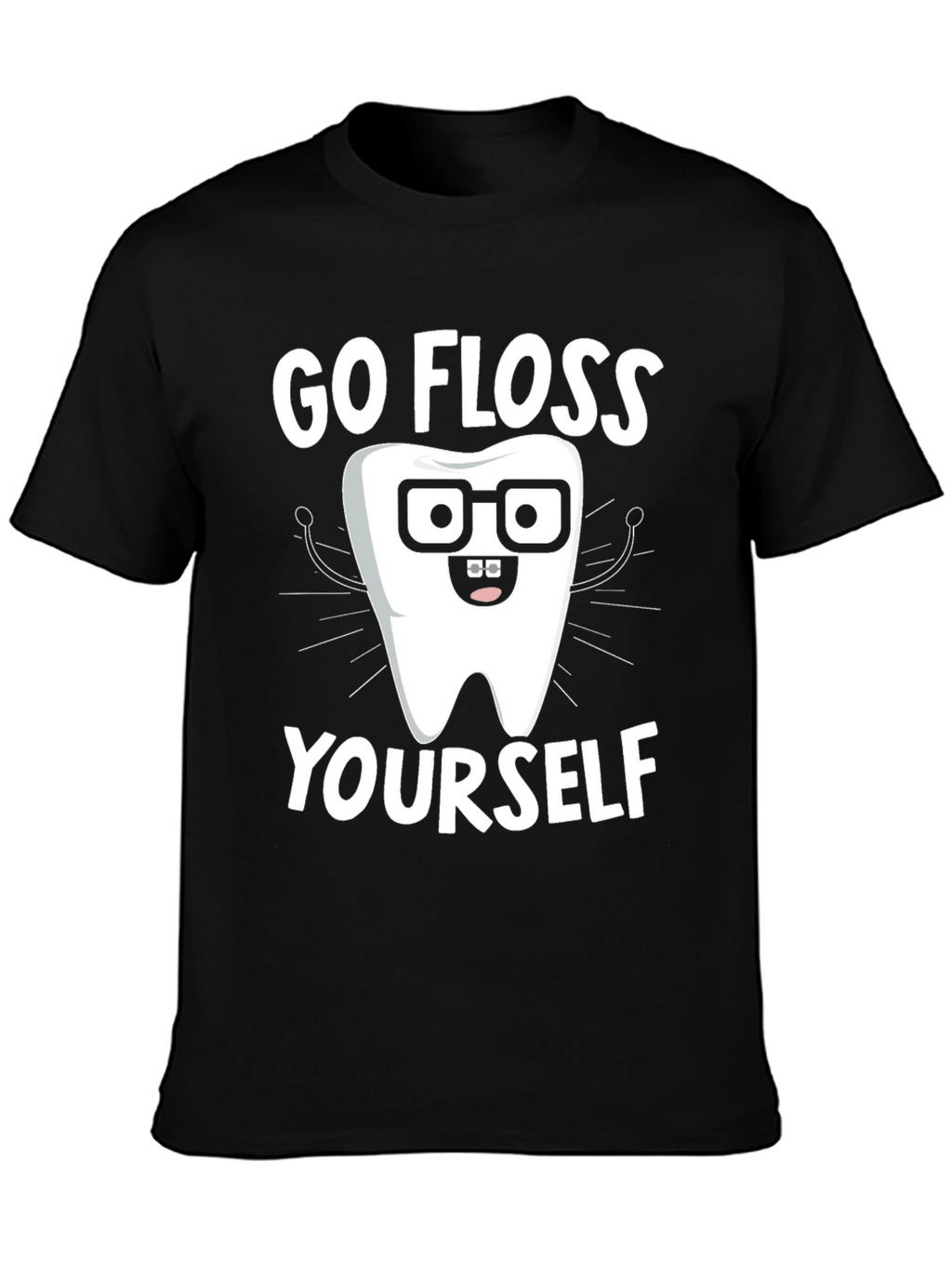 Go Floss Yourself Funny Dental T-Shirt
