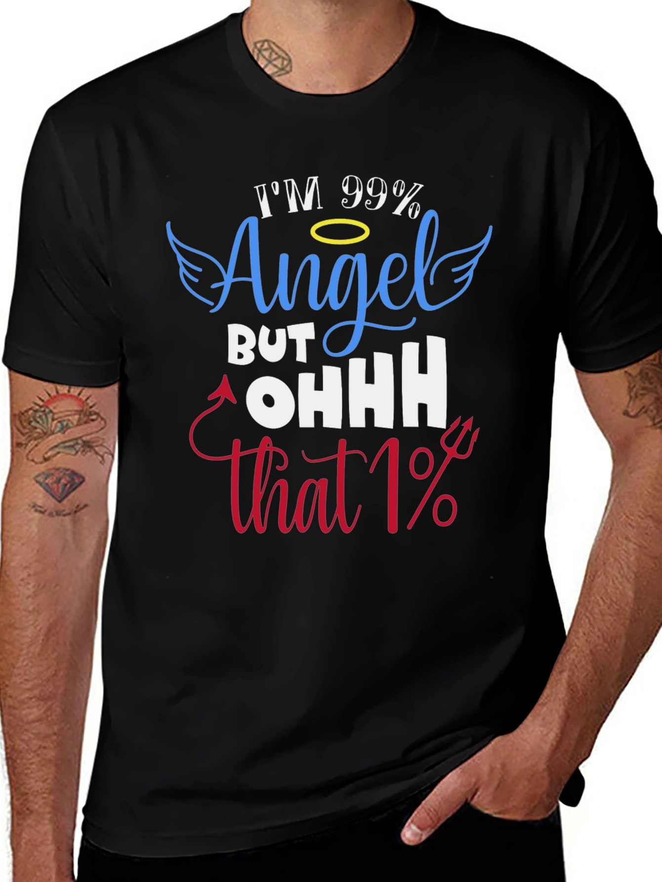 Im 99% Angel T-Shirt - Funny Graphic Tee