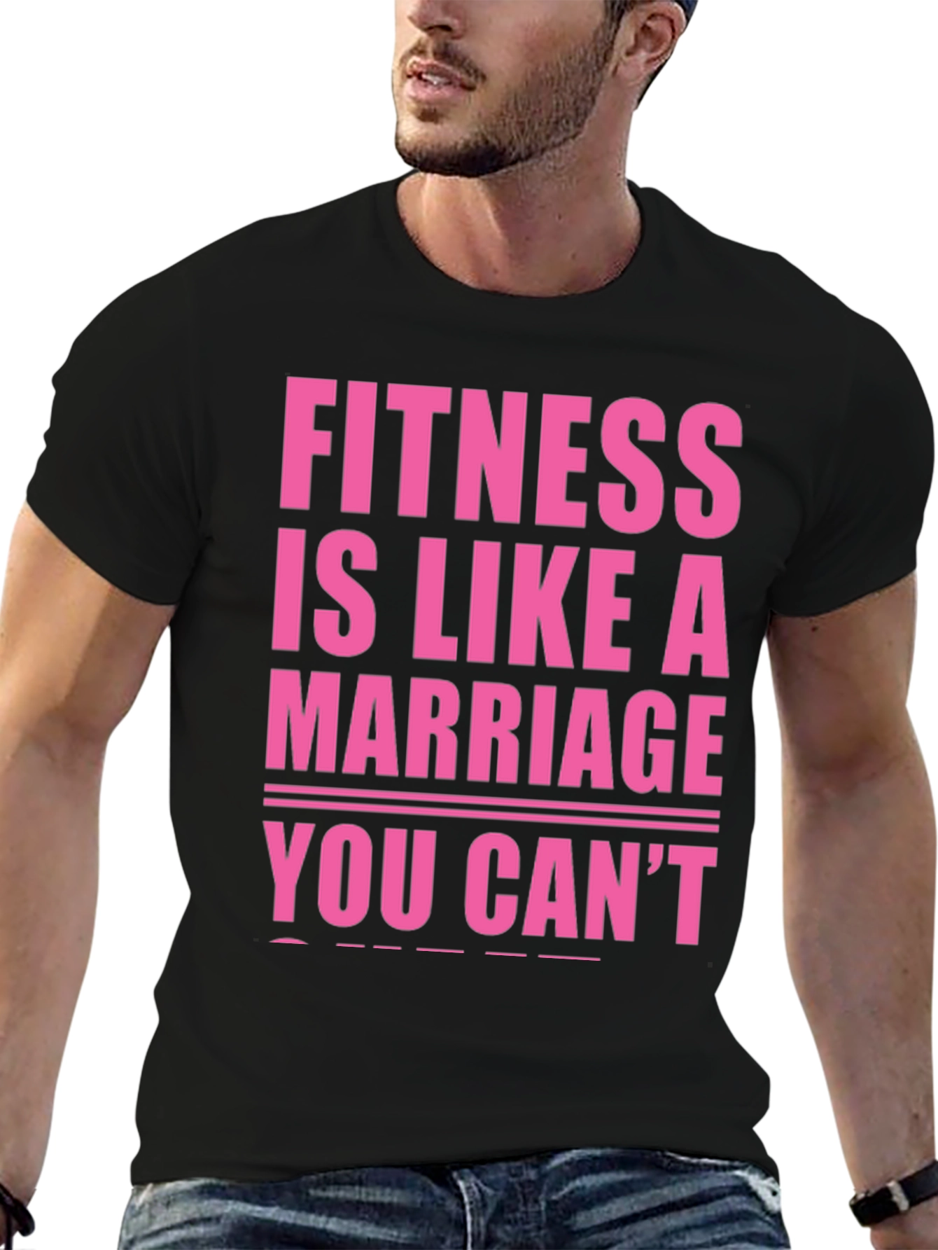 Fitness is Like a Marriage T-Shirt