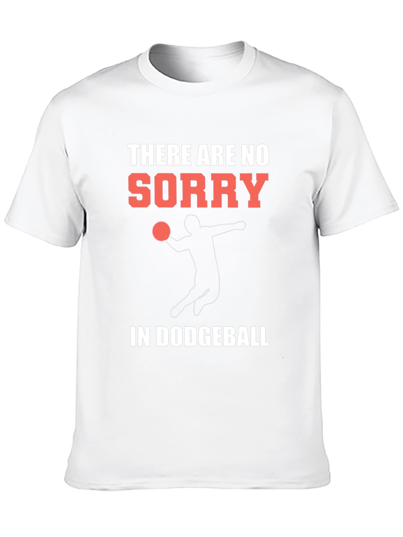 Dodgeball T-Shirt - No Sorry Just Game!