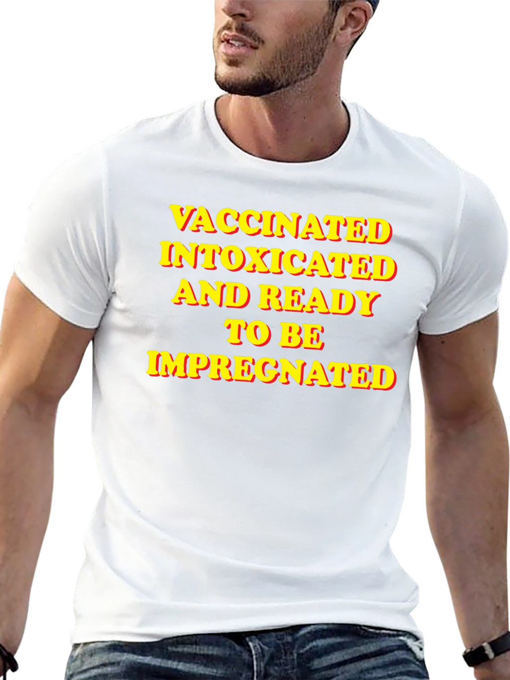 Vaccinated Intoxicated Ready T-Shirt