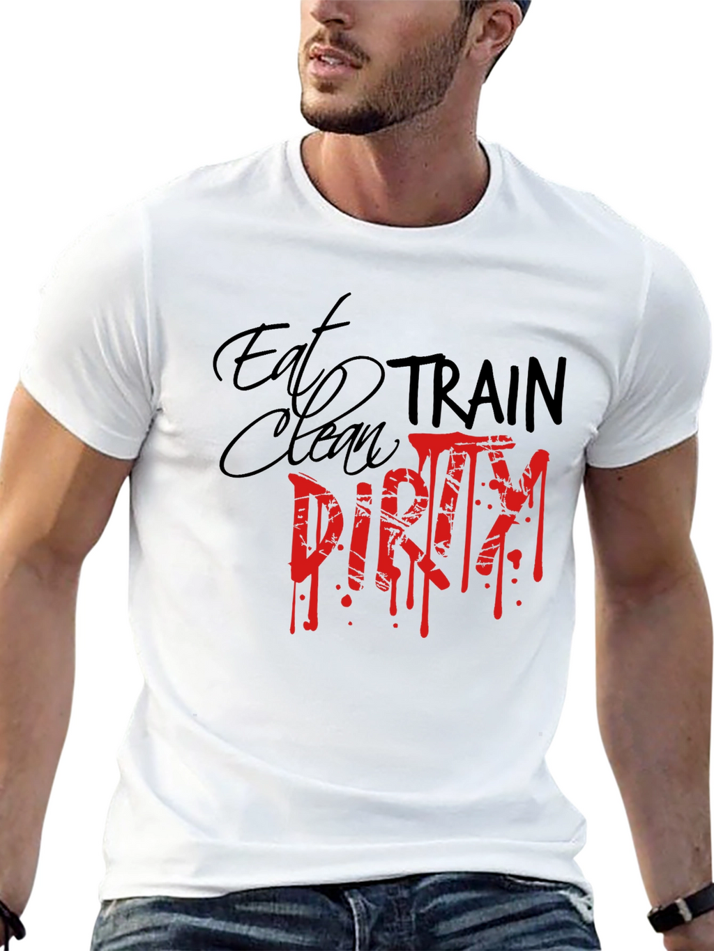 Eat Clean Train Dirty Graphic Tee