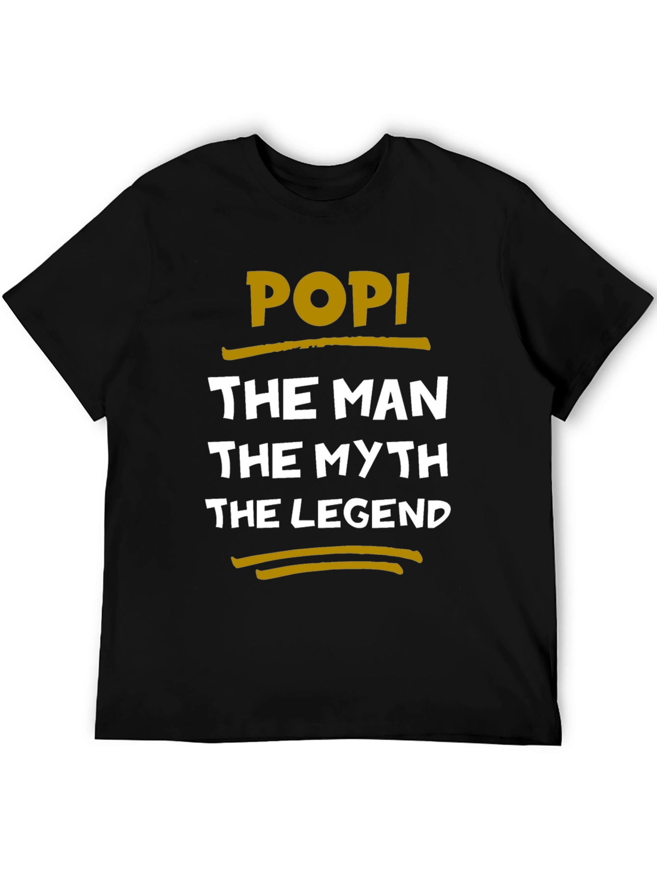 POPI The Man The Myth The Legend T-Shirt