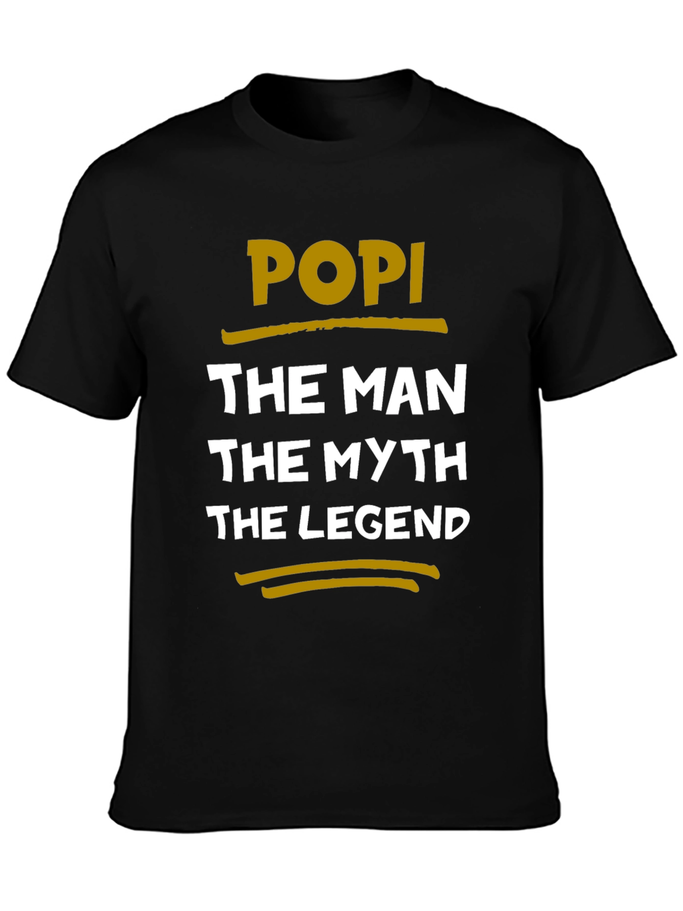 POPI The Man The Myth The Legend T-Shirt