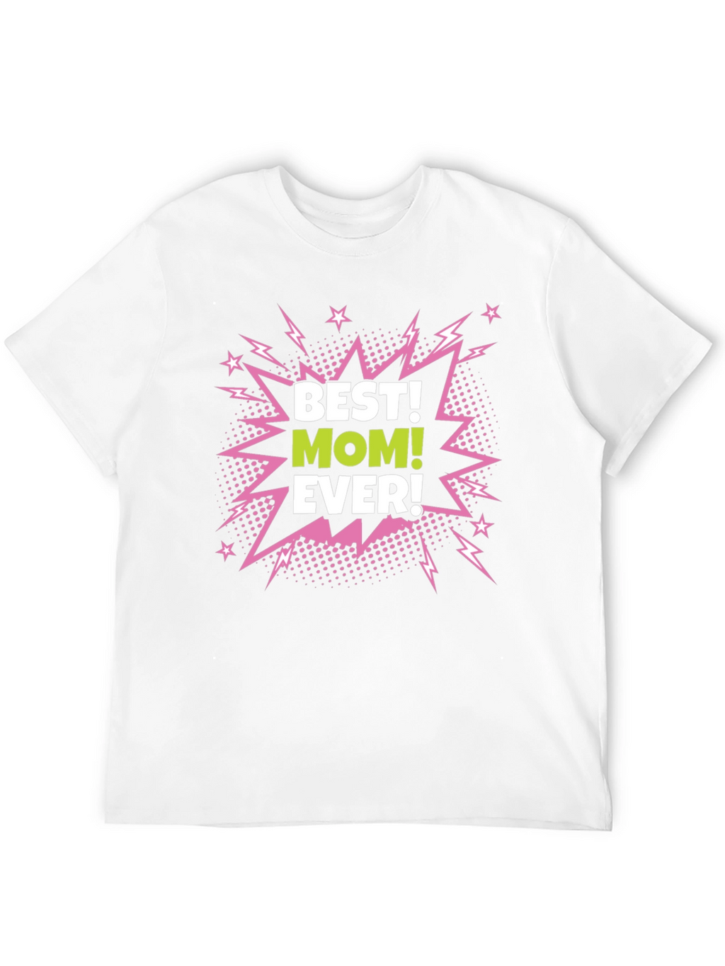 Best Mom Ever Black Graphic T-Shirt