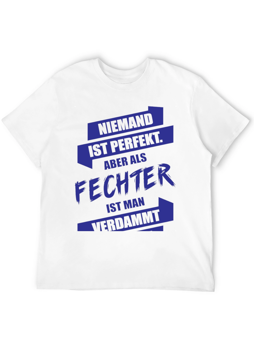 Funny Fencer T-Shirt - German Text
